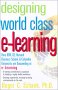 Designing World-Class E-Learning