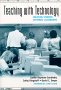 Teaching With Technology: Creating Student-Centered Classrooms