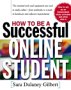 How to Be a Successful Online Student 